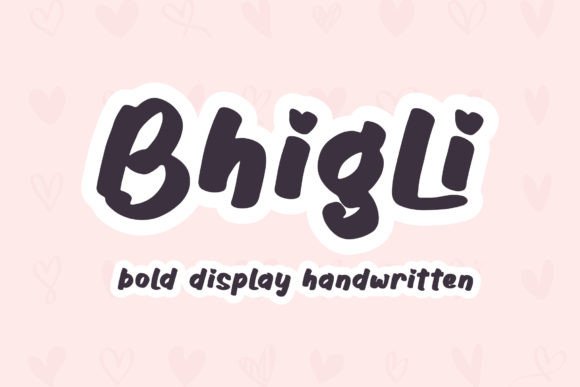 Bhigli: A Bold Handwritten Font for Digital Branding