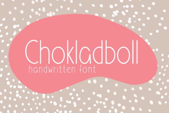Chokladboll: A Handwritten Font That Feels Like a Warm Hello
