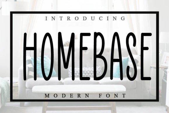 Homebase: A Creative Font for Makers